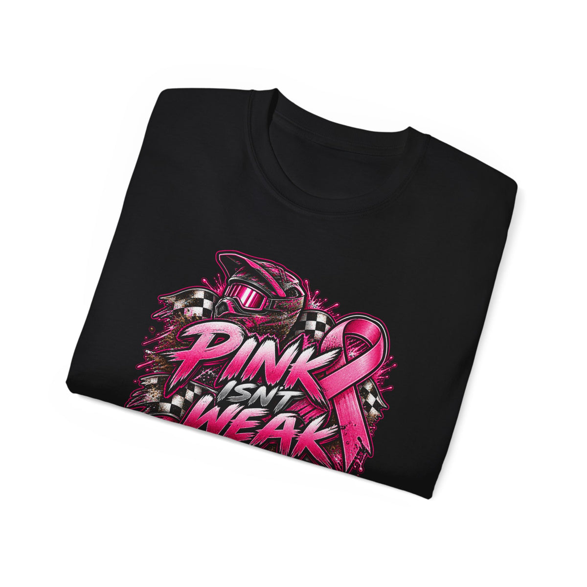 Pink Isn’t Weak — 4kRacing Awareness Tee