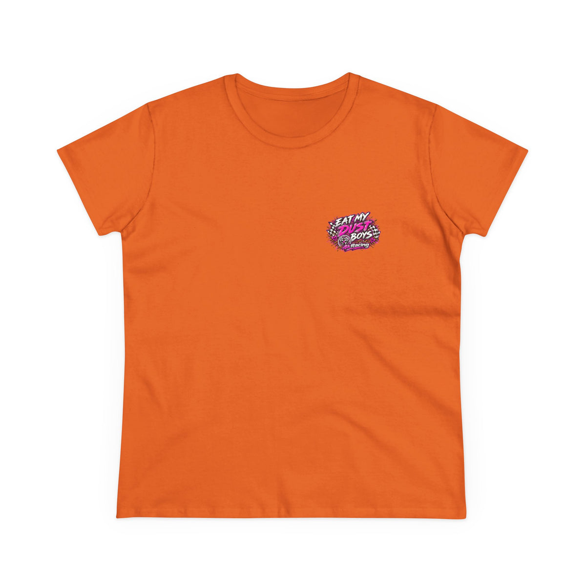 Women's Tee "Eat My Dust Boys"  Dirt Bike Graphic