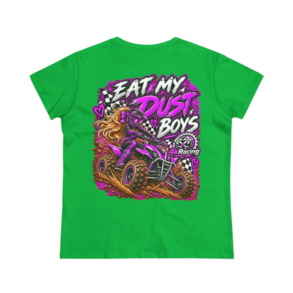 Women's Tee "Eat My Dust, Boys" ATV Graphic
