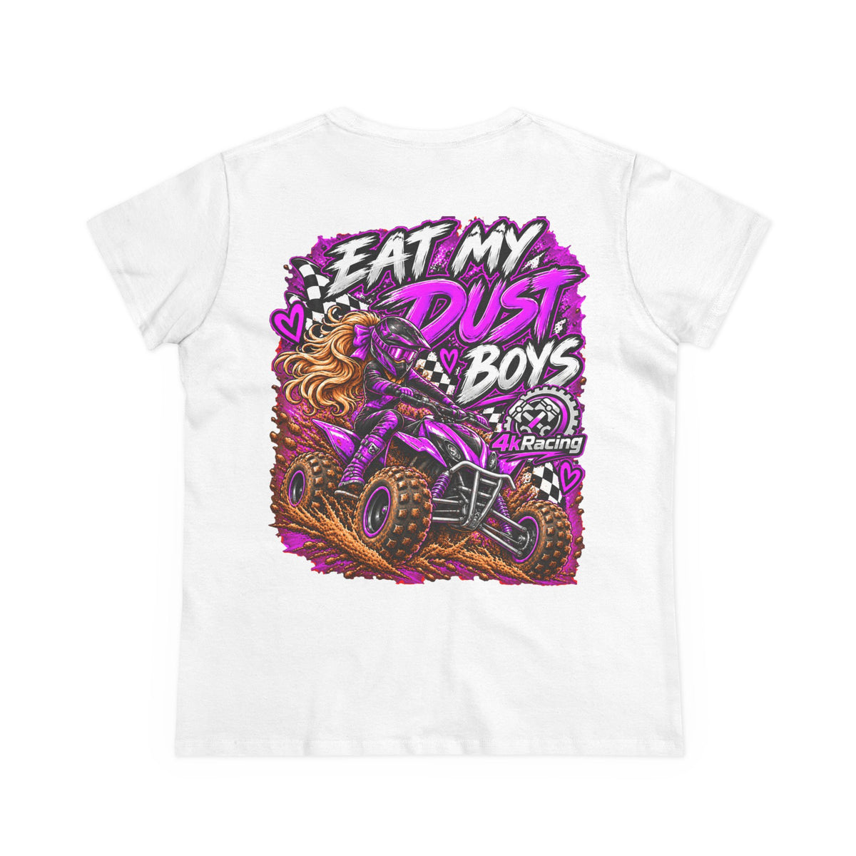 Women's Tee "Eat My Dust, Boys" ATV Graphic