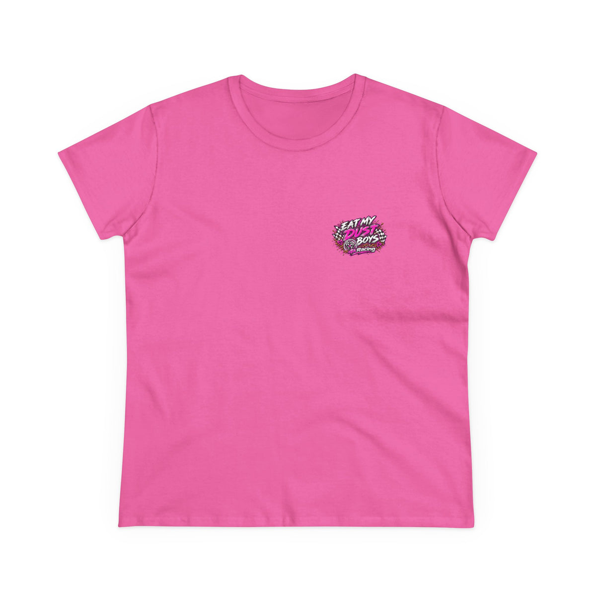 Women's Tee "Eat My Dust Boys"  Dirt Bike Graphic