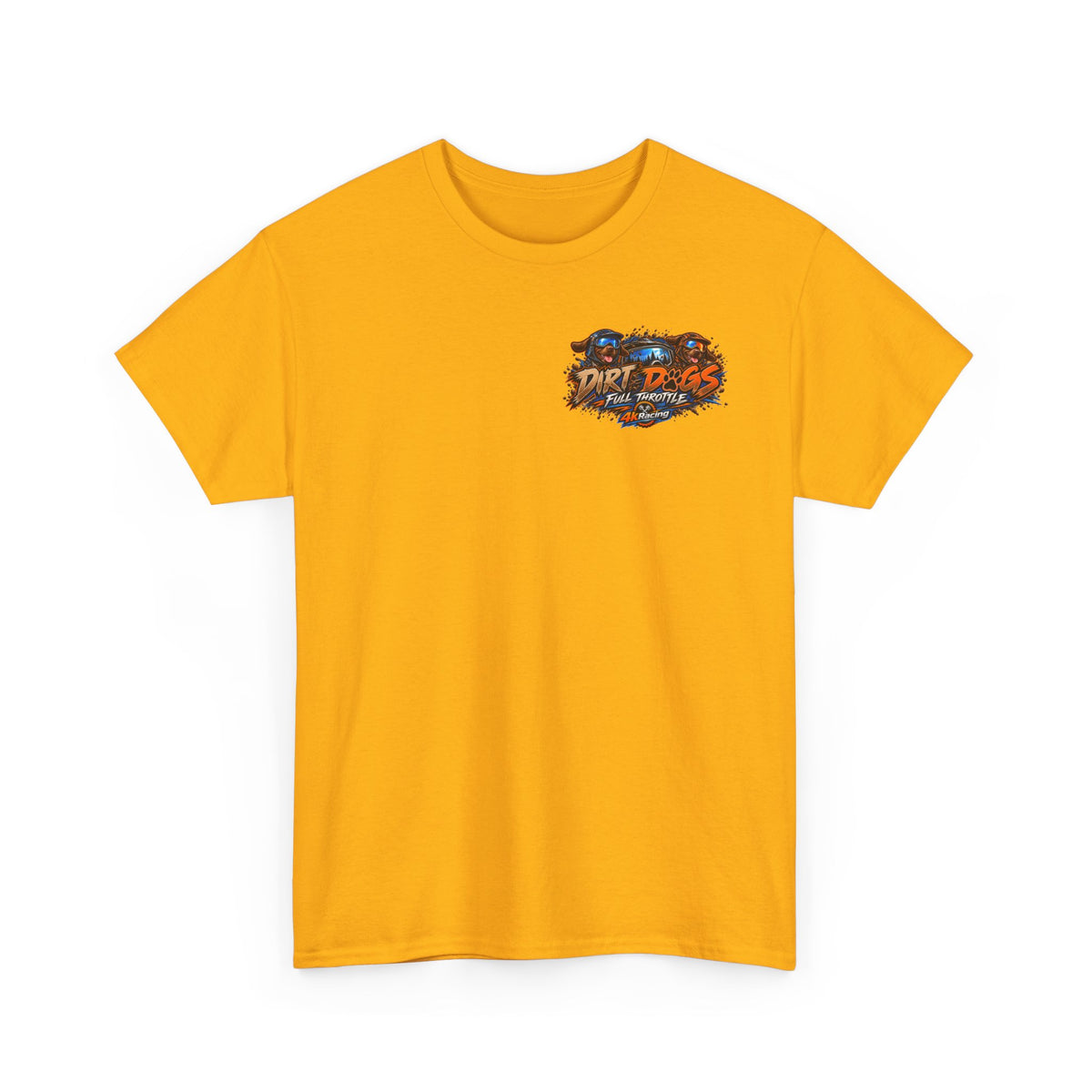 DIRT, DOGS & FULL THROTTLE — ADULT TEE
