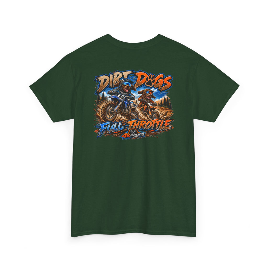 DIRT, DOGS & FULL THROTTLE — ADULT TEE