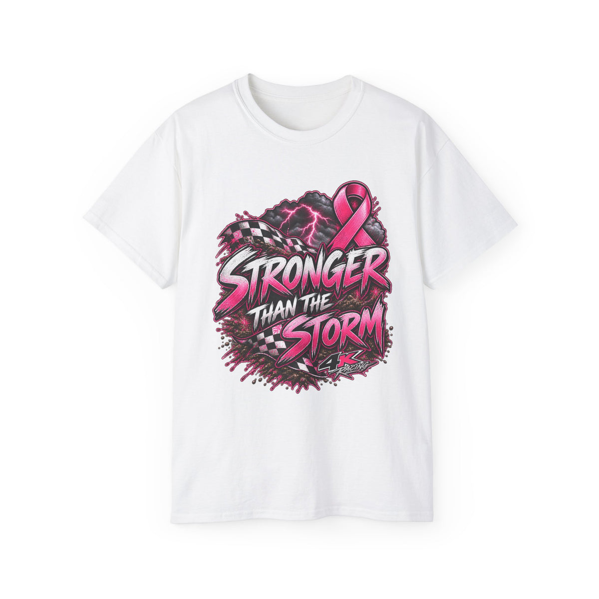 Stronger Than the Storm — 4kRacing Awareness Tee