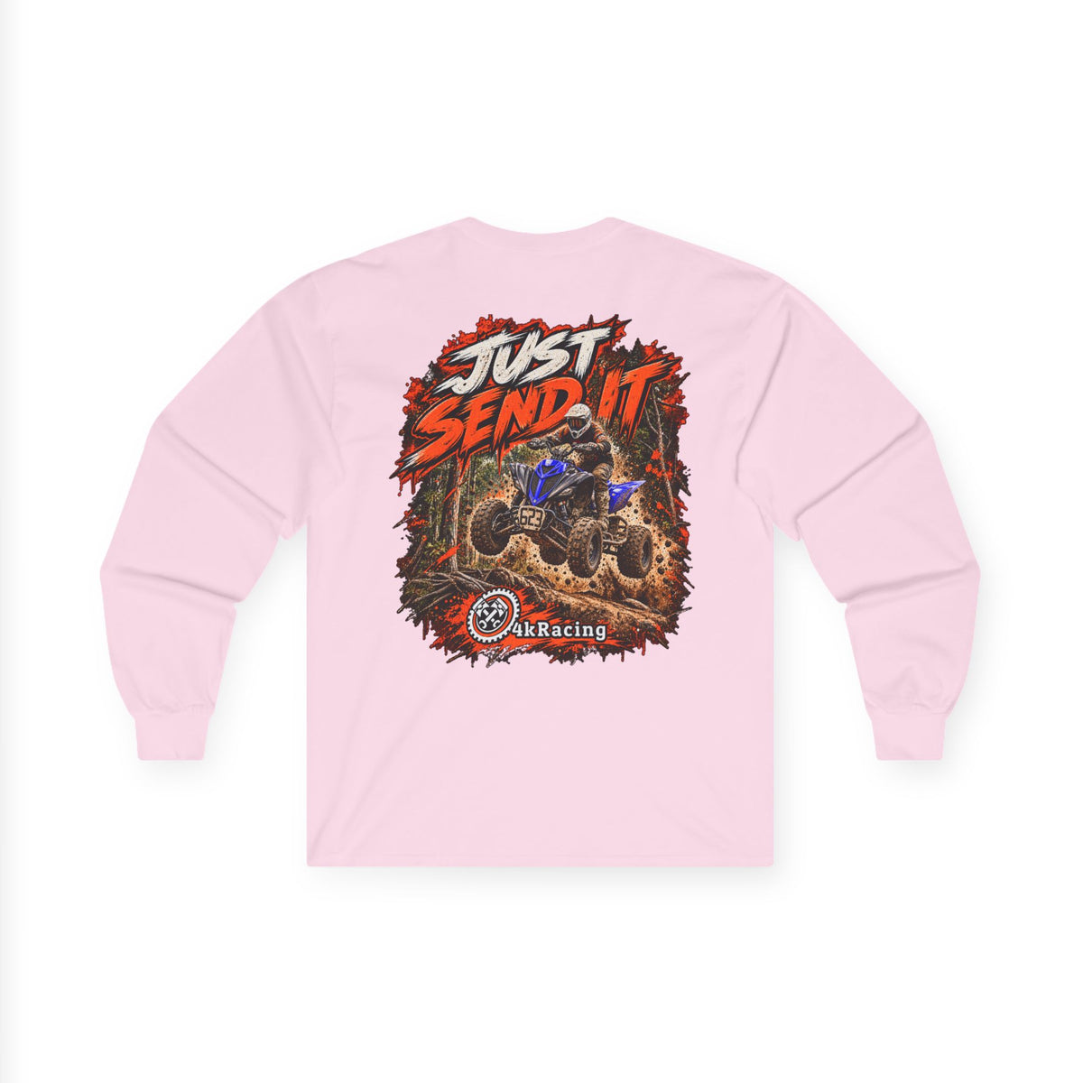 4kRacing Long Sleeve Tee — Just Send It
