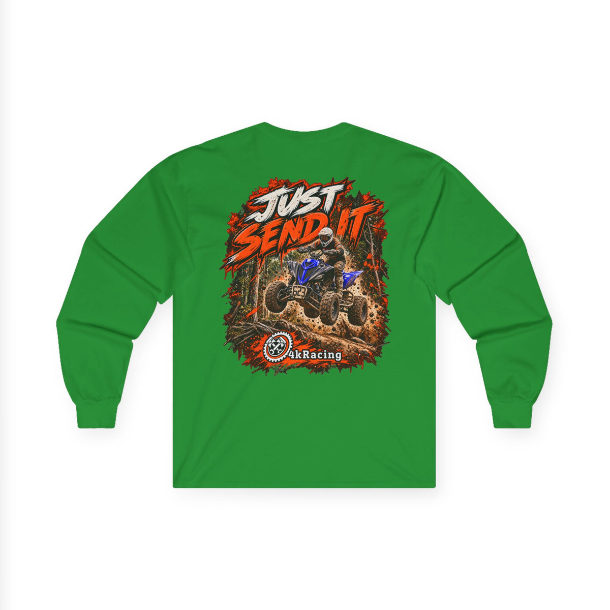 4kRacing Long Sleeve Tee — Just Send It