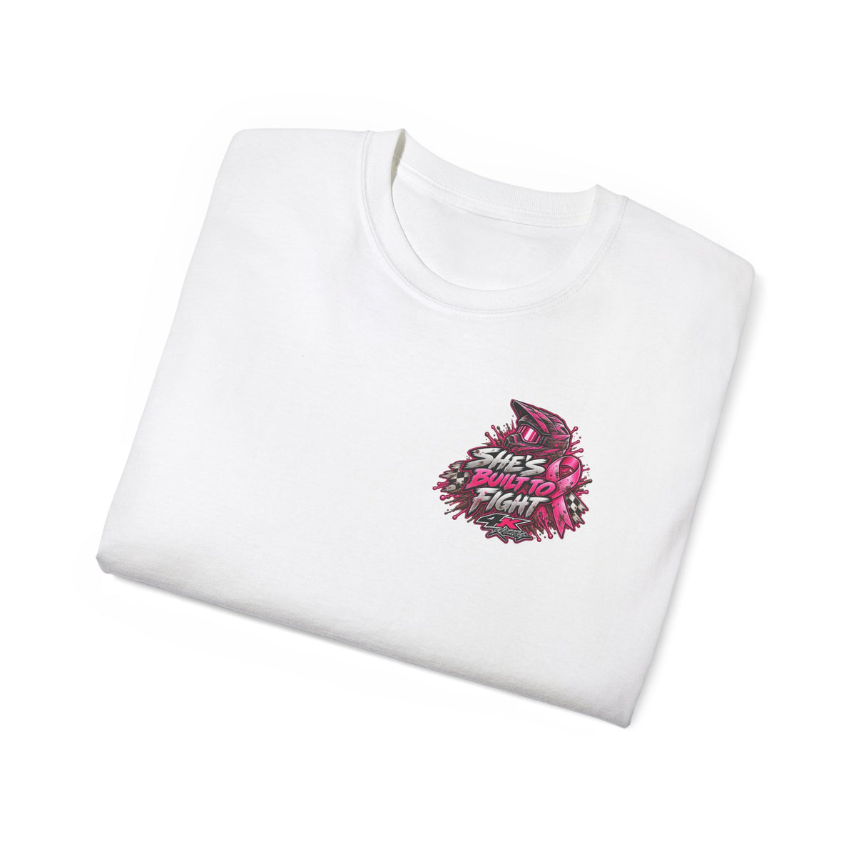 She's Built to Fight — 4kRacing Awareness Tee