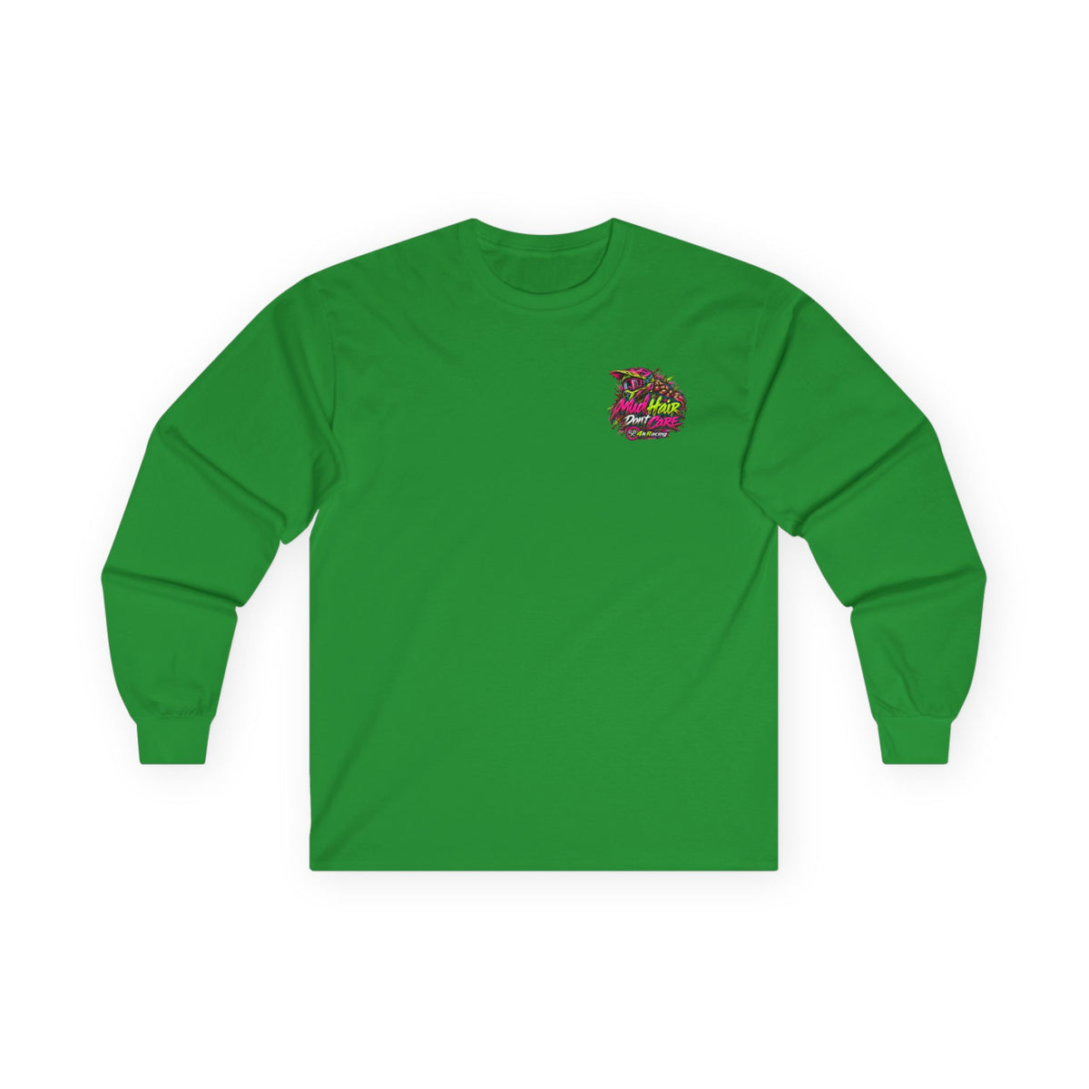 4kRacing Long Sleeve Tee — “Mud Hair Don’t Care”