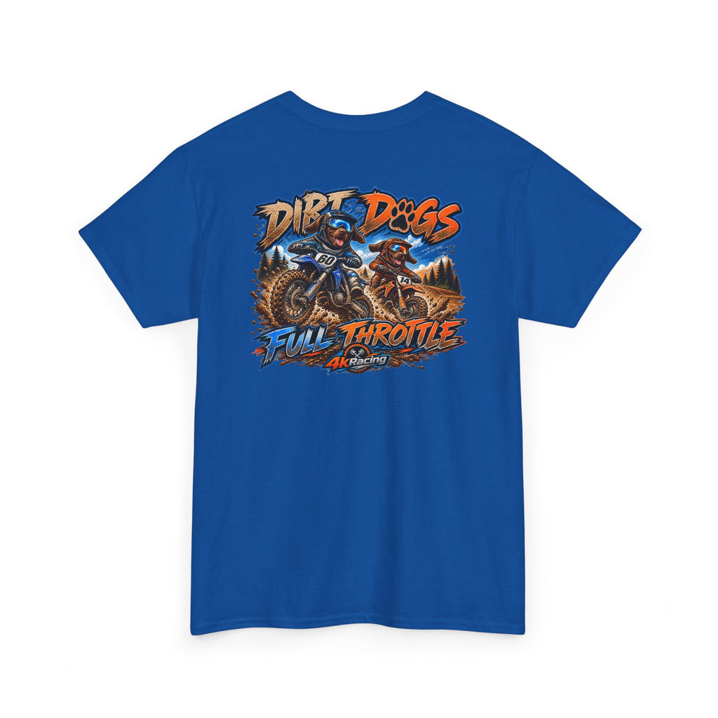 DIRT, DOGS & FULL THROTTLE — ADULT TEE