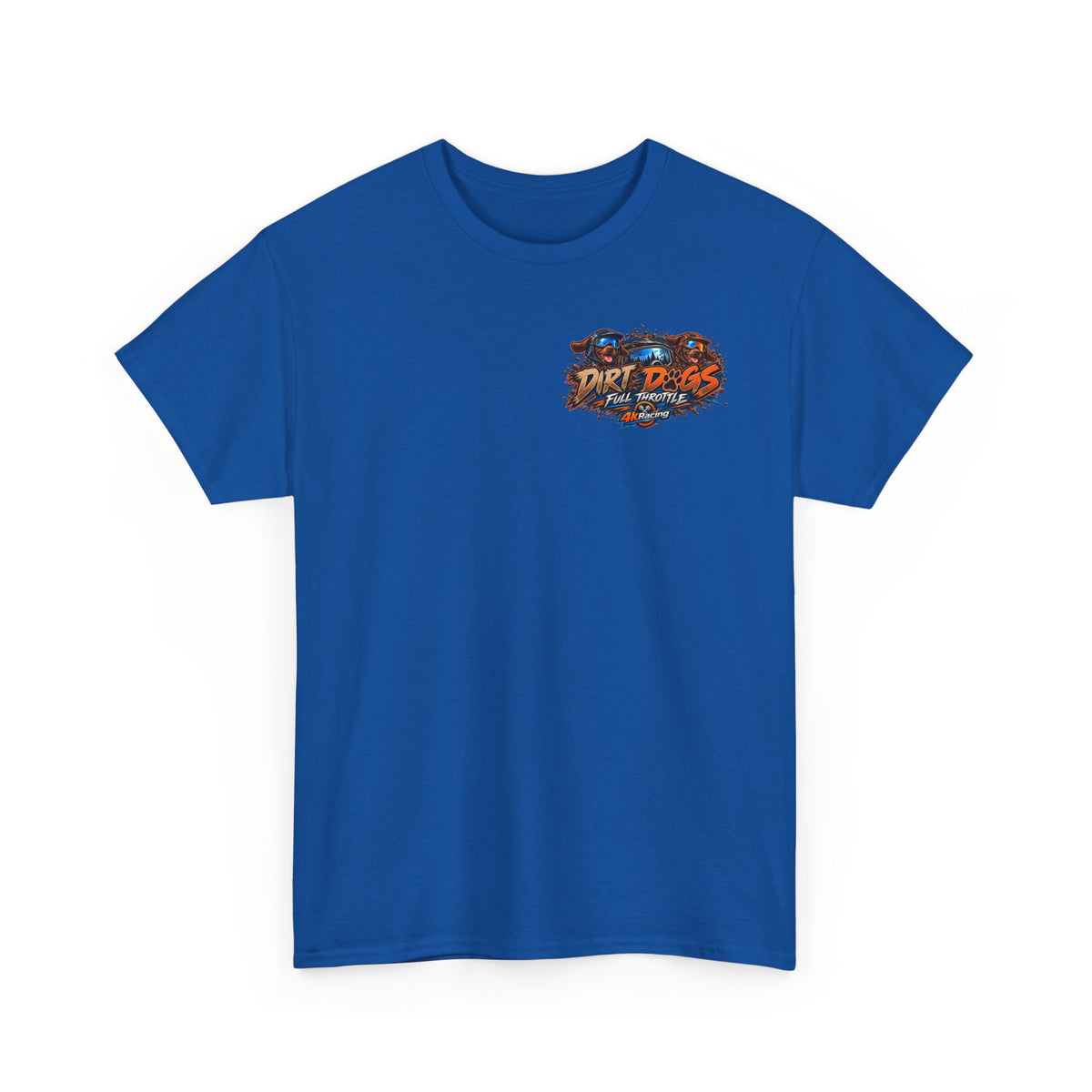 DIRT, DOGS & FULL THROTTLE — ADULT TEE