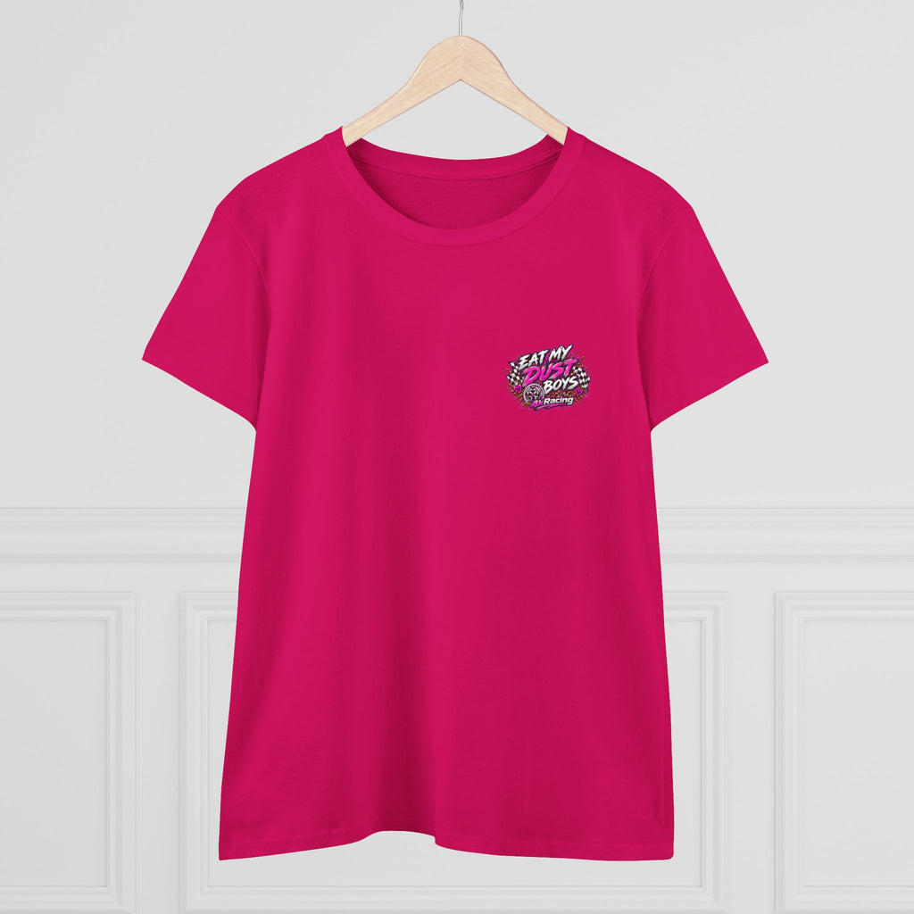 Women's Tee "Eat My Dust Boys"  Dirt Bike Graphic