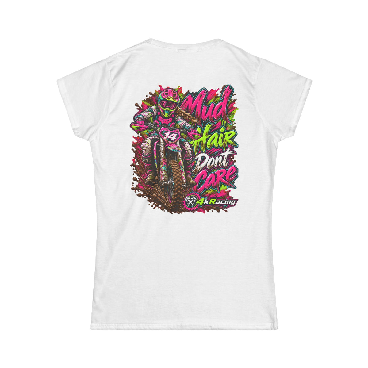 Women's Tee "Mud Hair Don't Care"