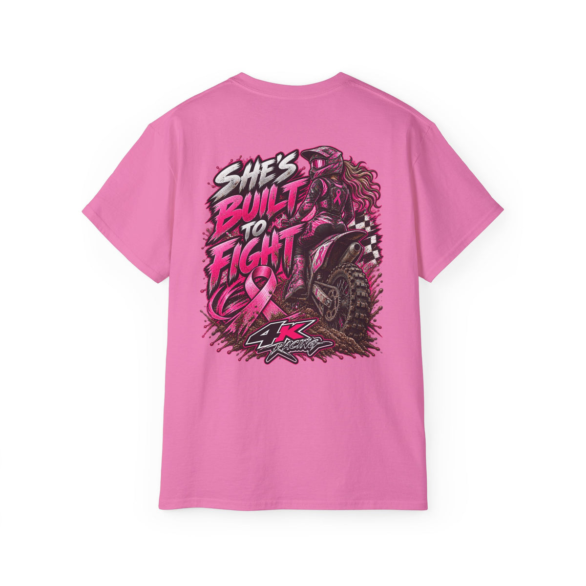 She's Built to Fight — 4kRacing Awareness Tee