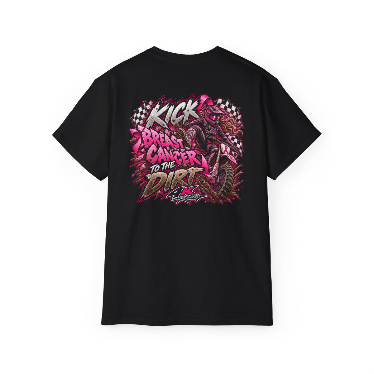Kick Breast Cancer to the Dirt — 4kRacing Awareness Tee