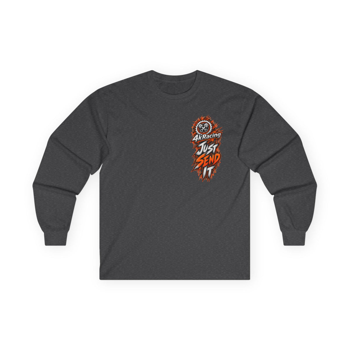 4kRacing Long Sleeve Tee — Just Send It