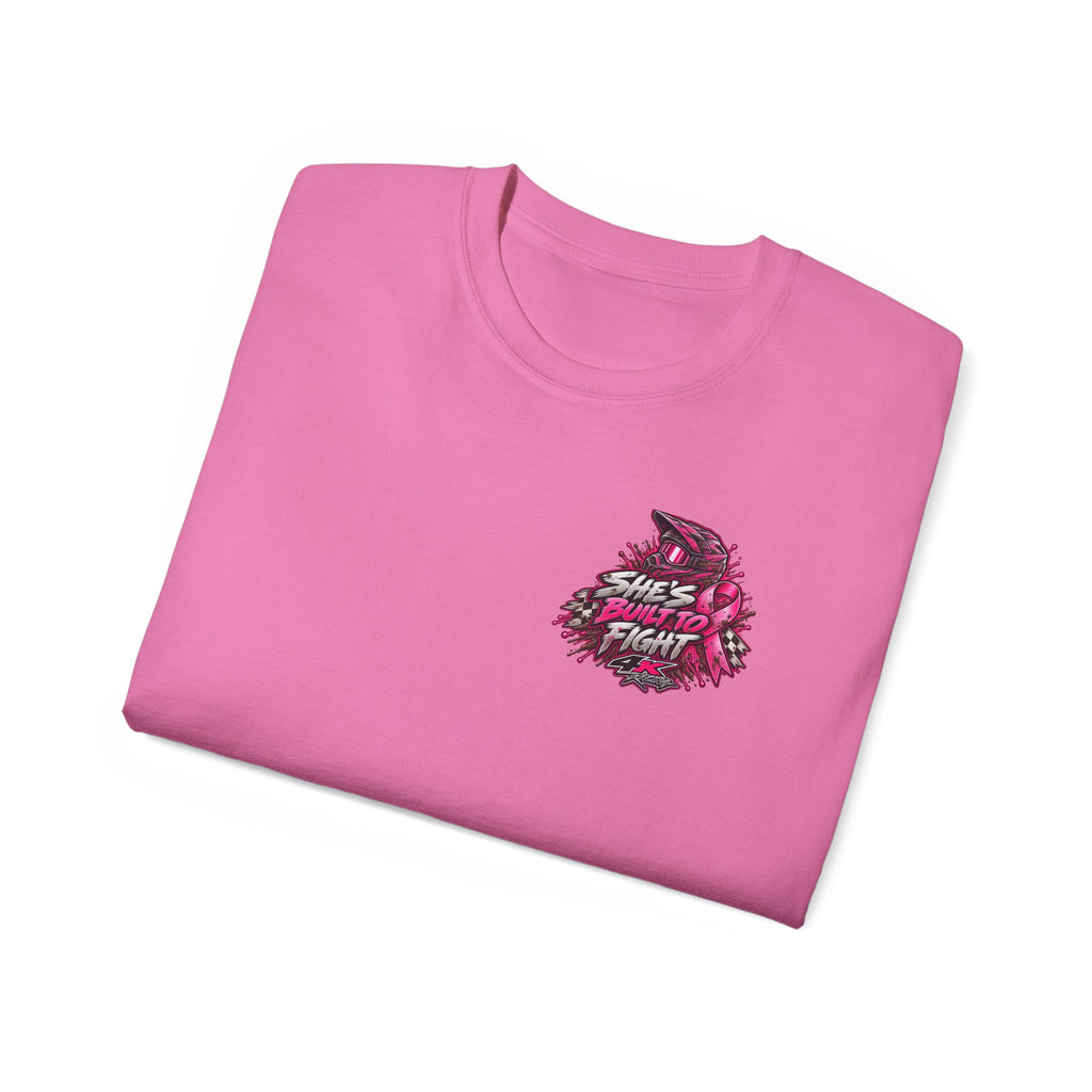 She's Built to Fight — 4kRacing Awareness Tee