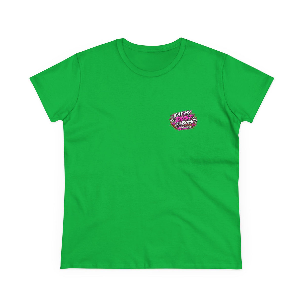 Women's Tee "Eat My Dust Boys"  Dirt Bike Graphic