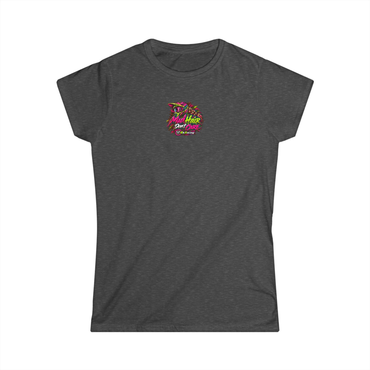 Women's Tee "Mud Hair Don't Care"