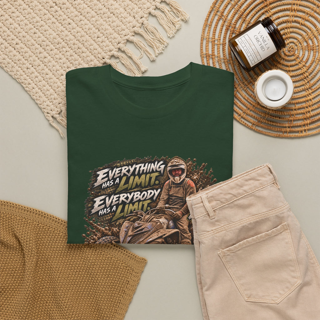 EVERYTHING HAS A LIMIT — 4kRacing Tee
