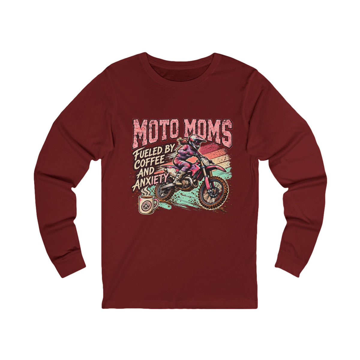 Women's Long Sleeve Tee "Fueled by Coffee and Anxiety"