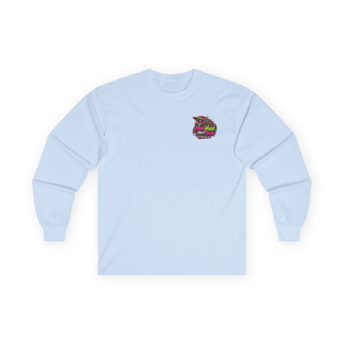 4kRacing Long Sleeve Tee — “Mud Hair Don’t Care”
