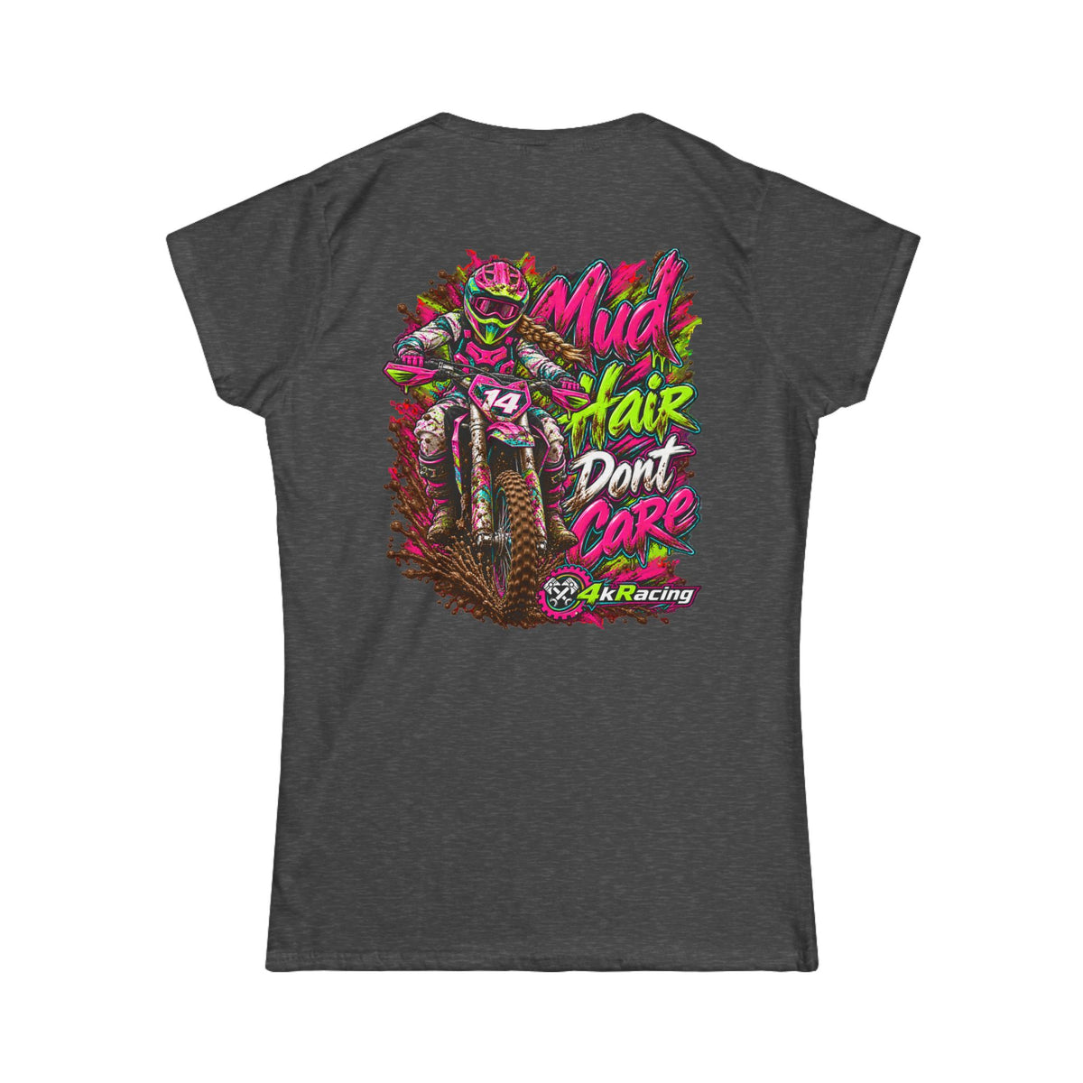 Women's Tee "Mud Hair Don't Care"