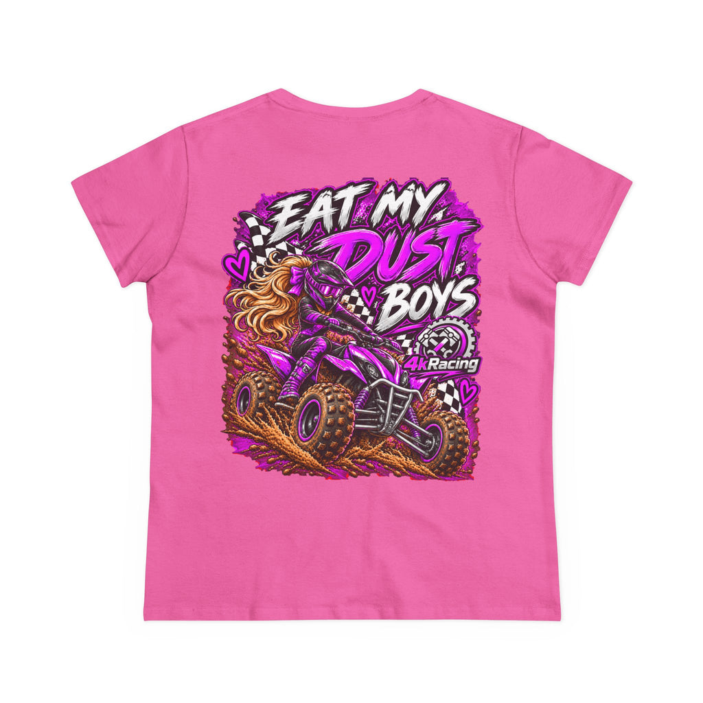 Women's Tee "Eat My Dust, Boys" ATV Graphic