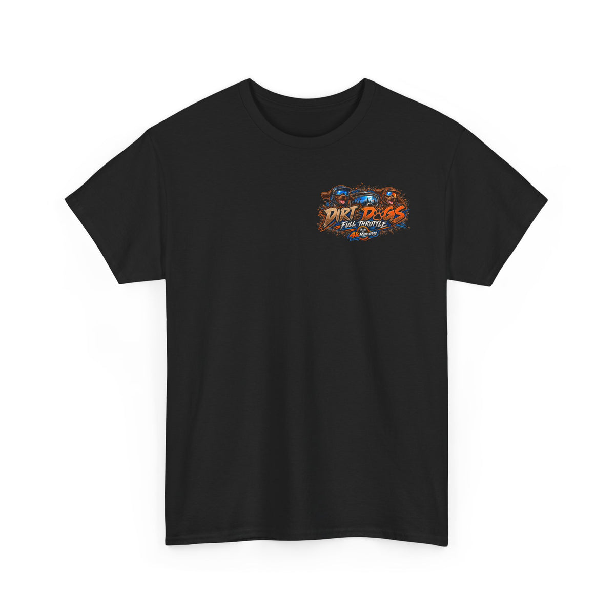 DIRT, DOGS & FULL THROTTLE — ADULT TEE