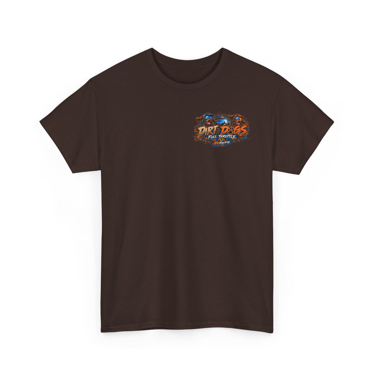DIRT, DOGS & FULL THROTTLE — ADULT TEE
