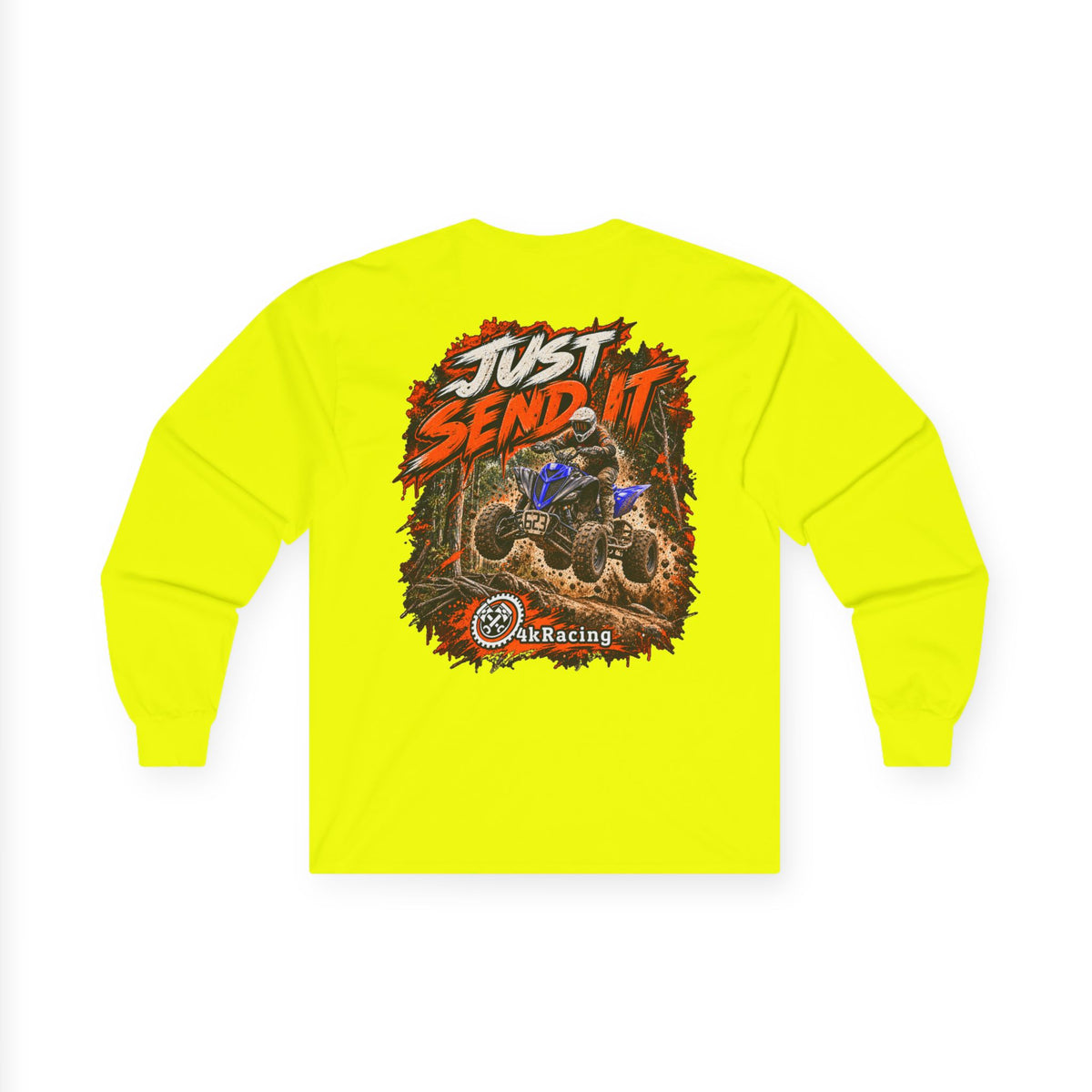 4kRacing Long Sleeve Tee — Just Send It