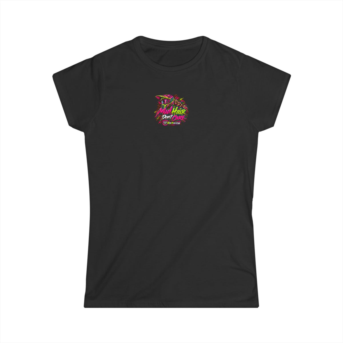 Women's Tee "Mud Hair Don't Care"