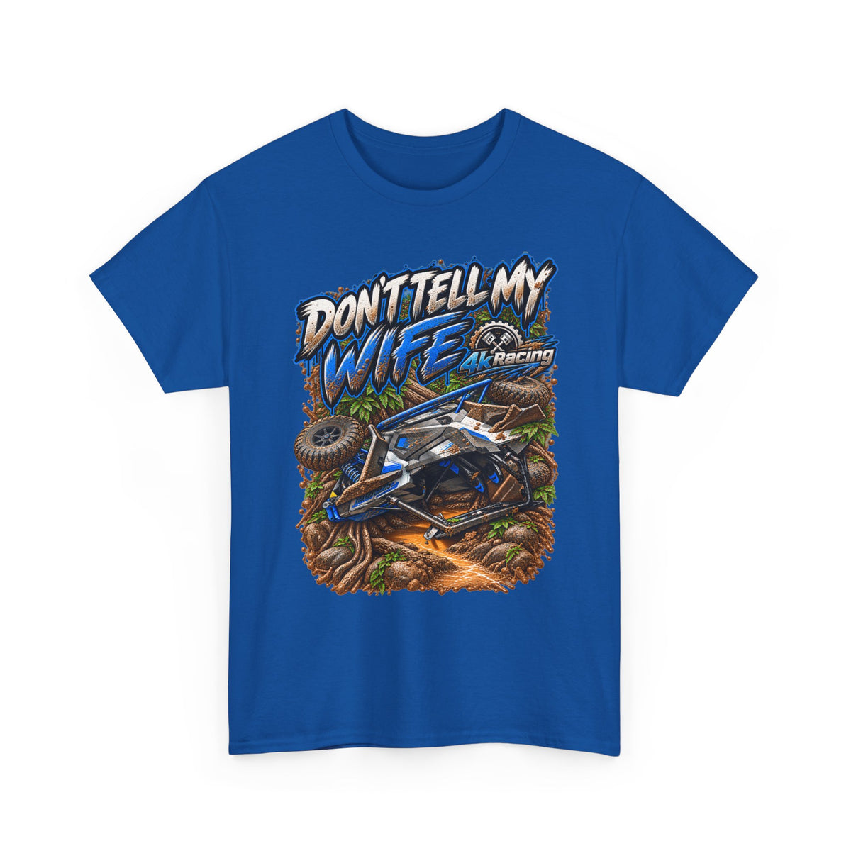 DON’T TELL MY WIFE — 4KRACING TEE