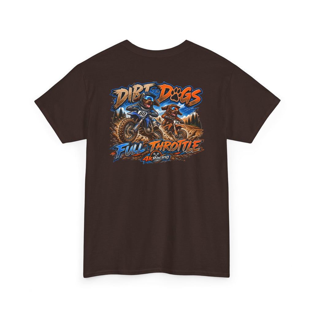 DIRT, DOGS & FULL THROTTLE — ADULT TEE