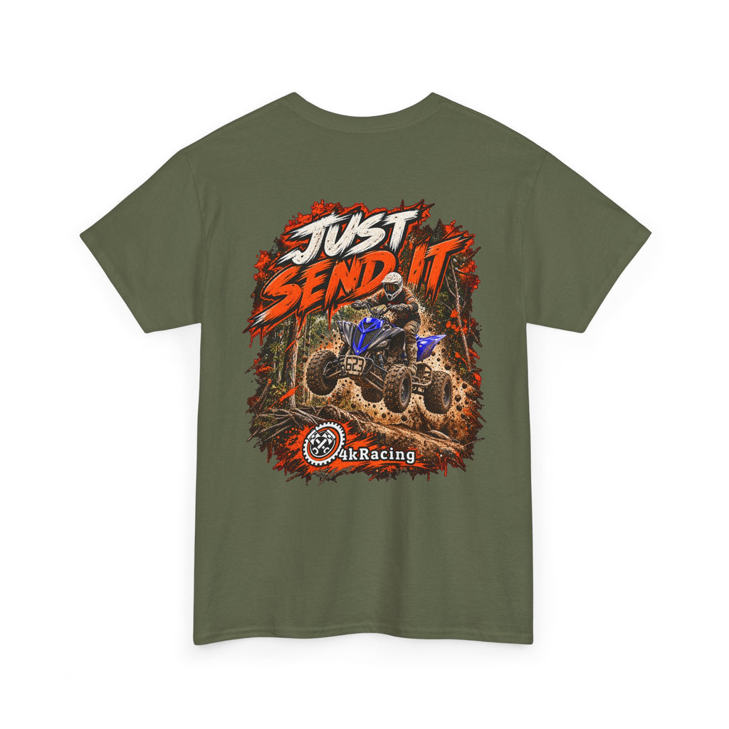 JUST SEND IT — 4kRacing Tee