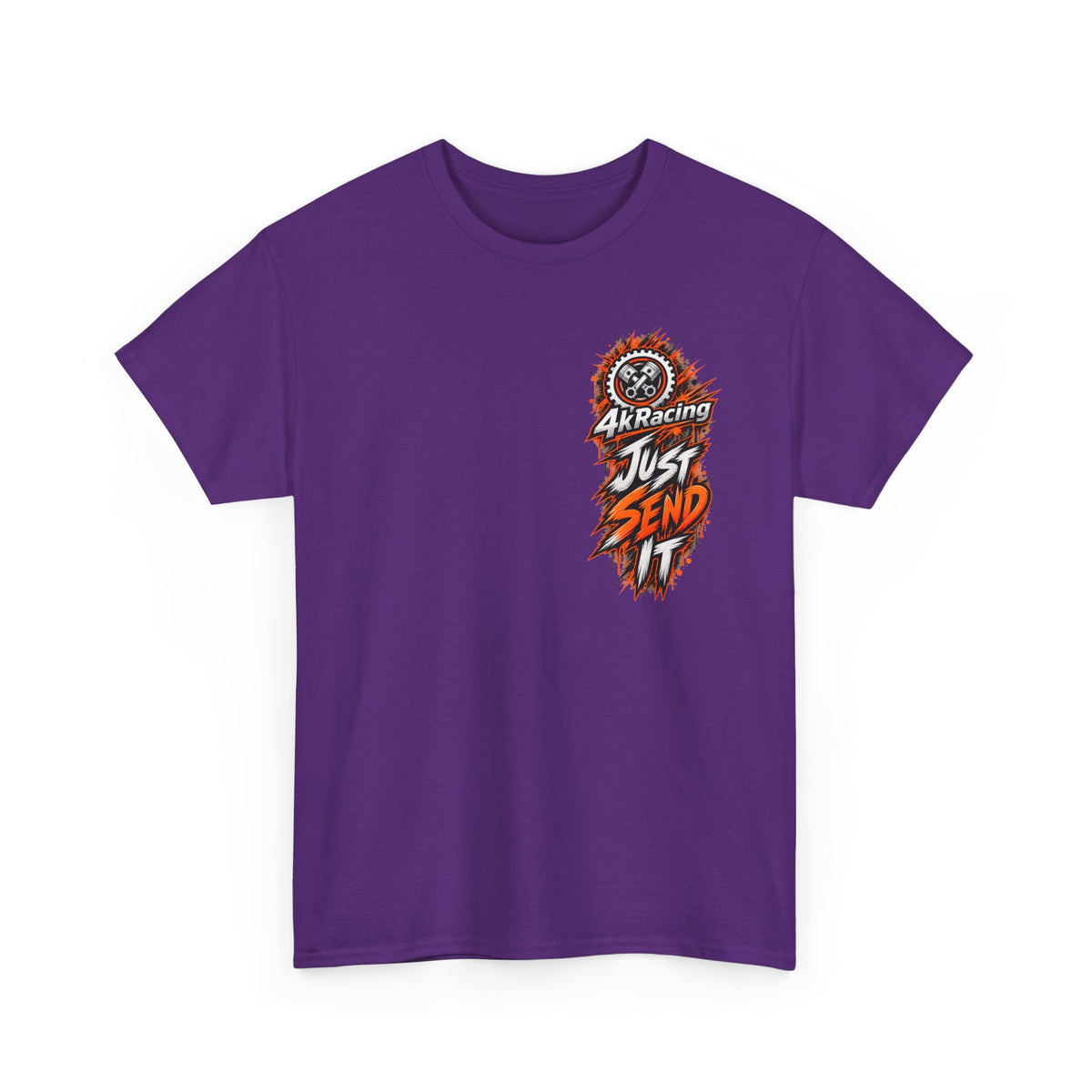 JUST SEND IT — 4kRacing Tee