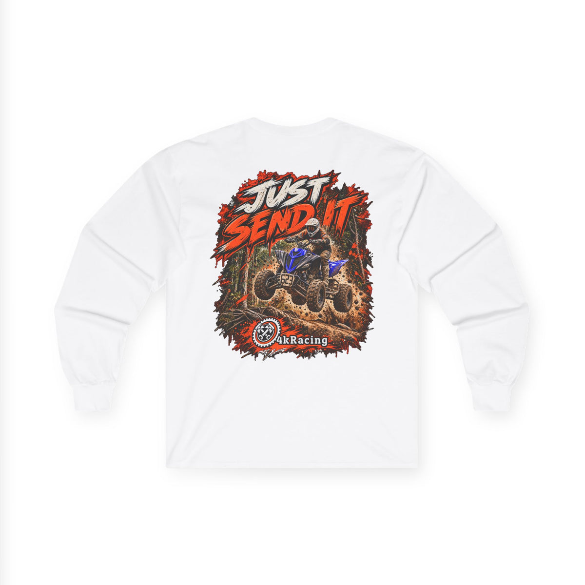 4kRacing Long Sleeve Tee — Just Send It