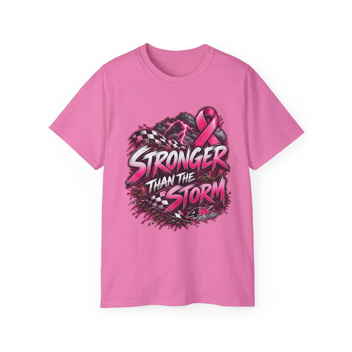 Stronger Than the Storm — 4kRacing Awareness Tee
