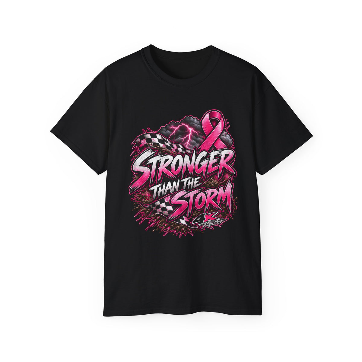 Stronger Than the Storm — 4kRacing Awareness Tee