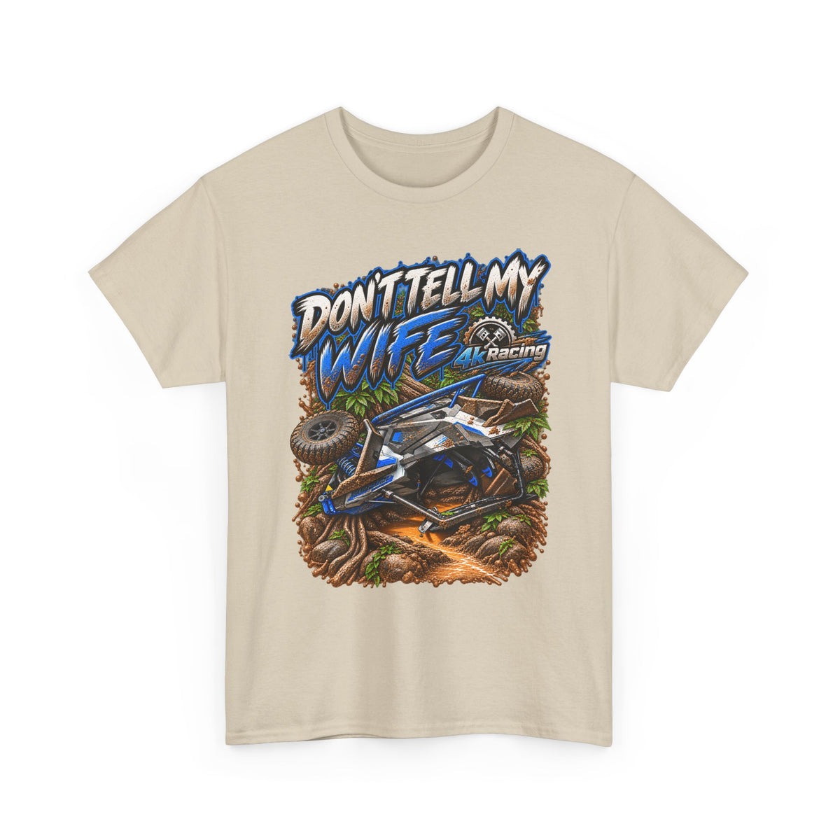 DON’T TELL MY WIFE — 4KRACING TEE
