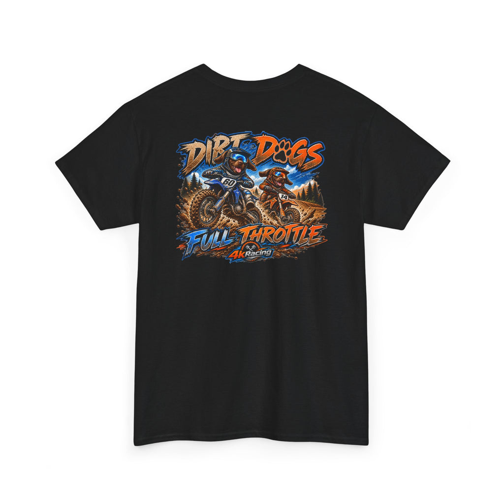 DIRT, DOGS & FULL THROTTLE — ADULT TEE