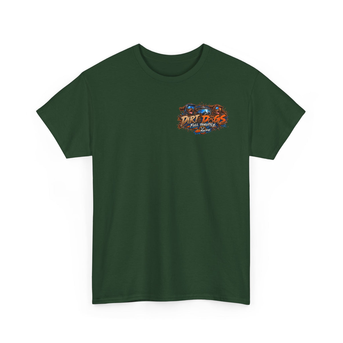 DIRT, DOGS & FULL THROTTLE — ADULT TEE