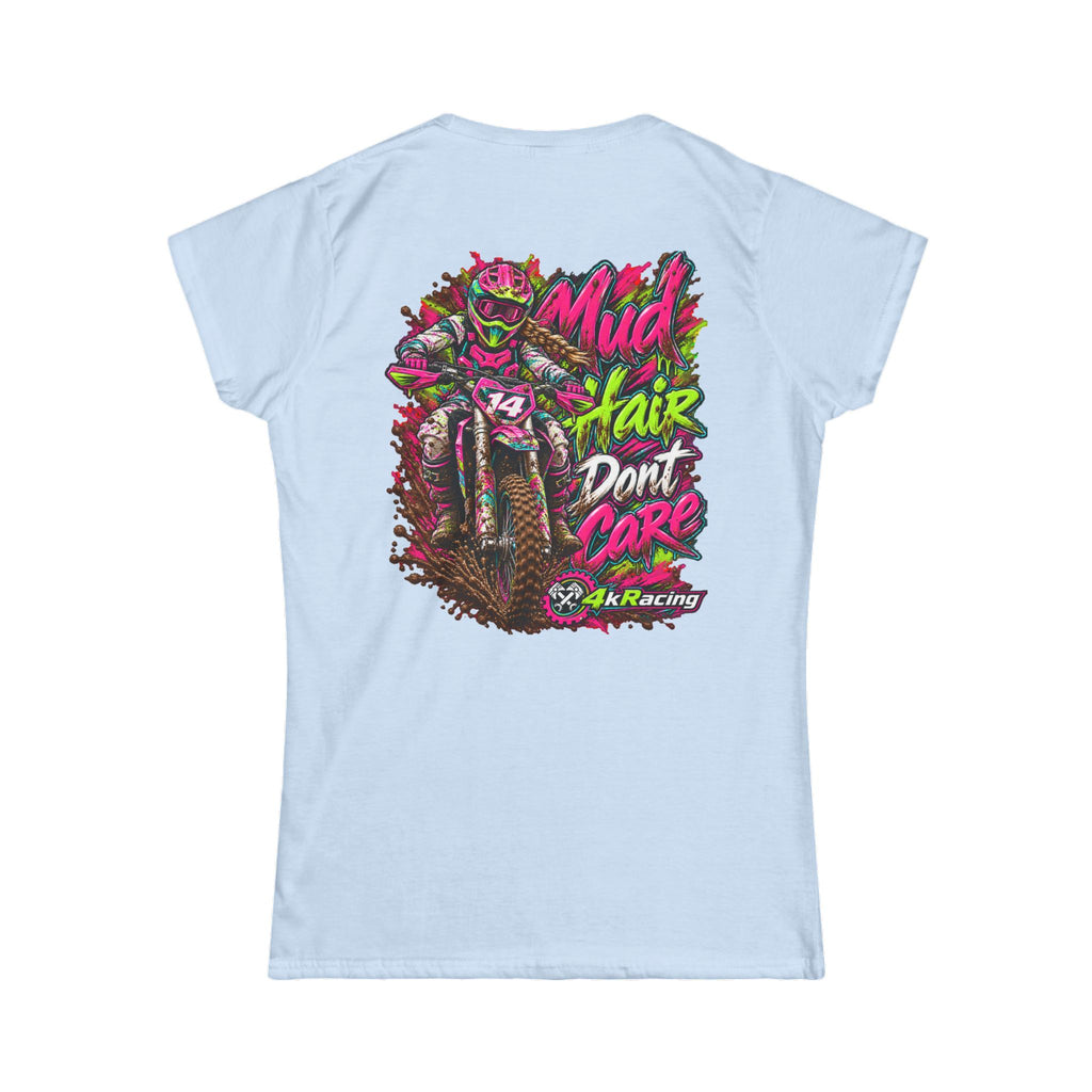 Women's Tee "Mud Hair Don't Care"