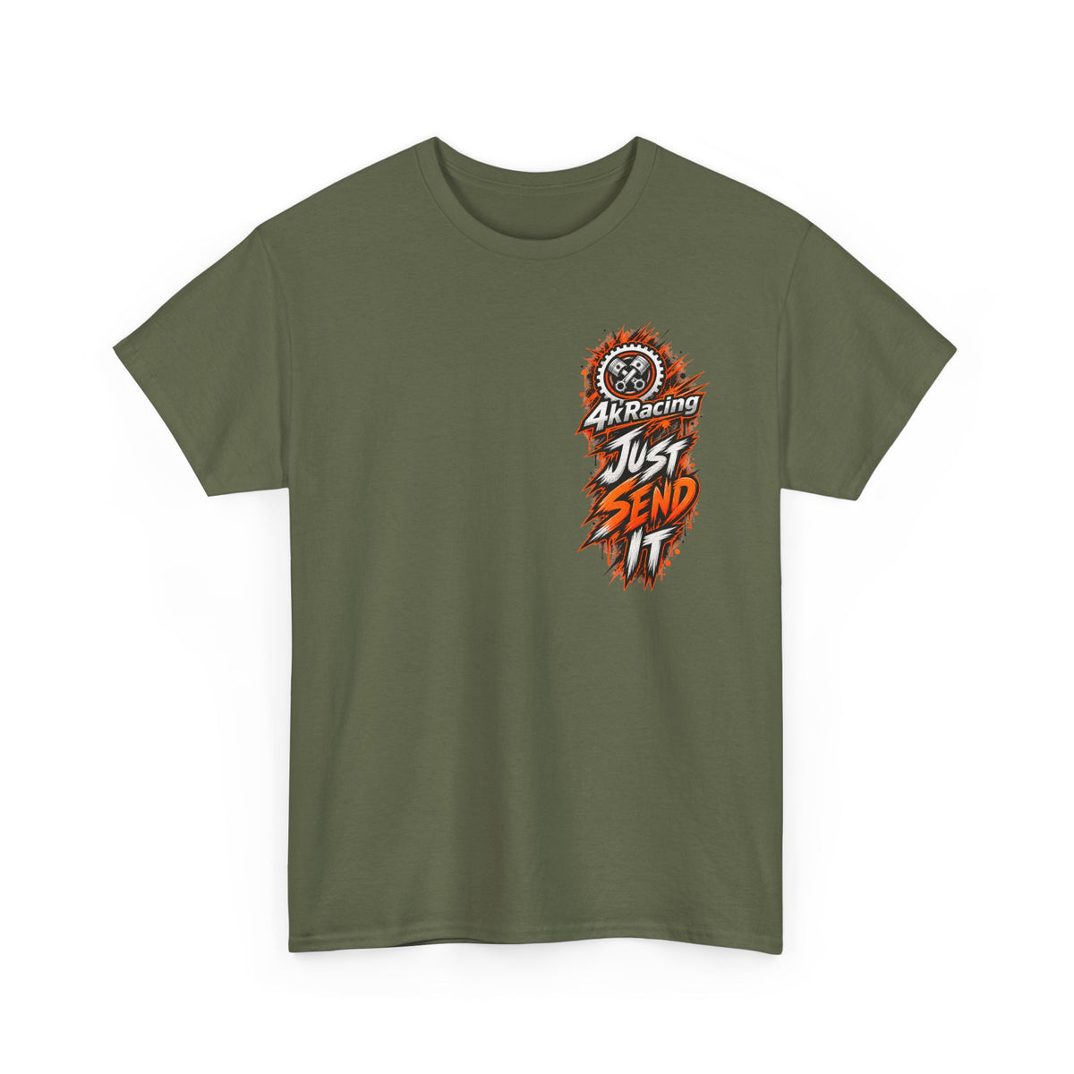 JUST SEND IT — 4kRacing Tee