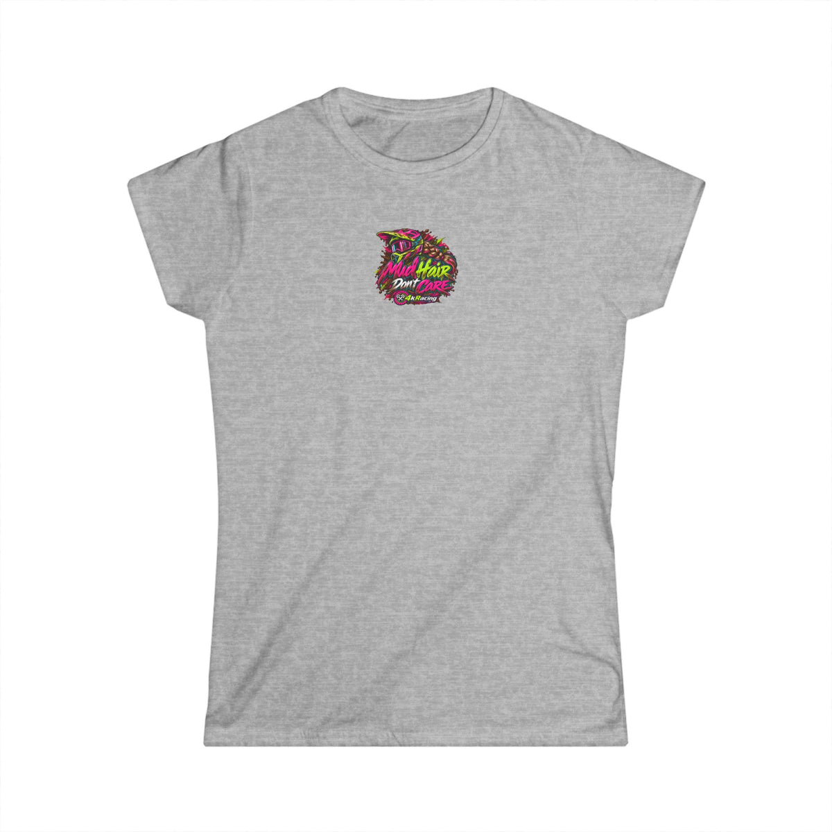 Women's Tee "Mud Hair Don't Care"