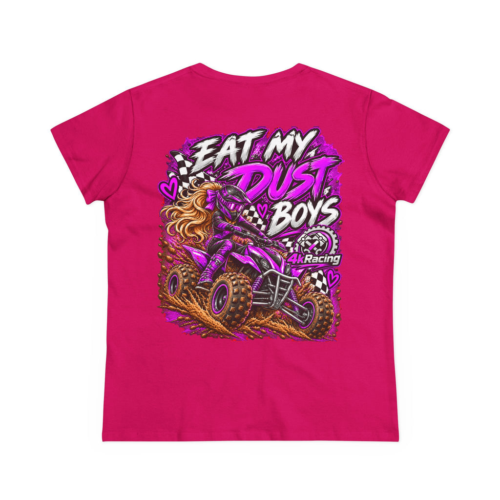 Women's Tee "Eat My Dust, Boys" ATV Graphic