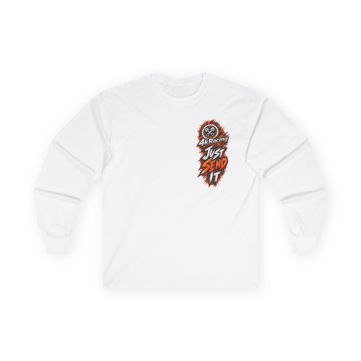 4kRacing Long Sleeve Tee — Just Send It