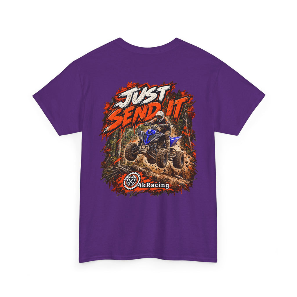 JUST SEND IT — 4kRacing Tee
