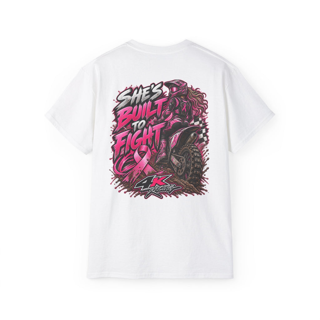 She's Built to Fight — 4kRacing Awareness Tee