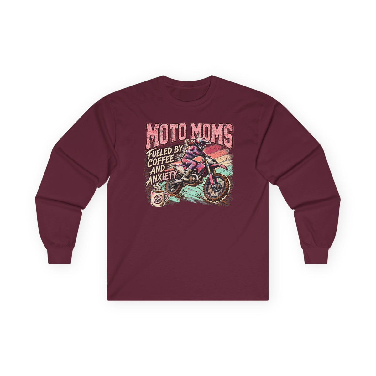 4kRacing Moto Moms — Fueled by Coffee & Anxiety Long Sleeve Tee