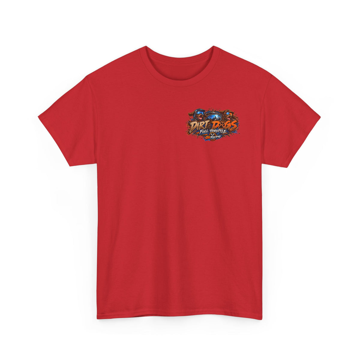 DIRT, DOGS & FULL THROTTLE — ADULT TEE